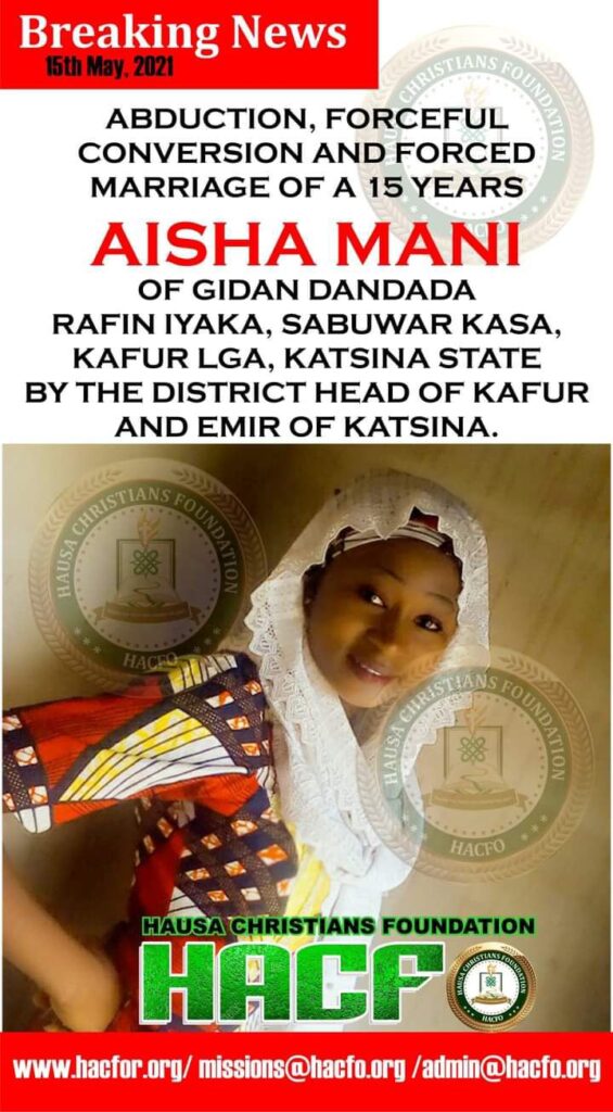 Abduction and Forceful Conversion of a 15 years girl by the District Head of Kafur and Emir of Katsina.