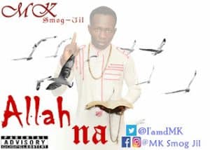 MK ~ Allah Na || Allah Na by MK (Smogjil) Songs MP3 download