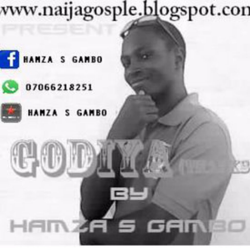 Download Music "Hamza S Gambo - Godiya" (Free download)