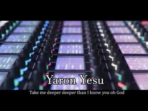 Yaron Yesu – Take me deeper [Music +Video]