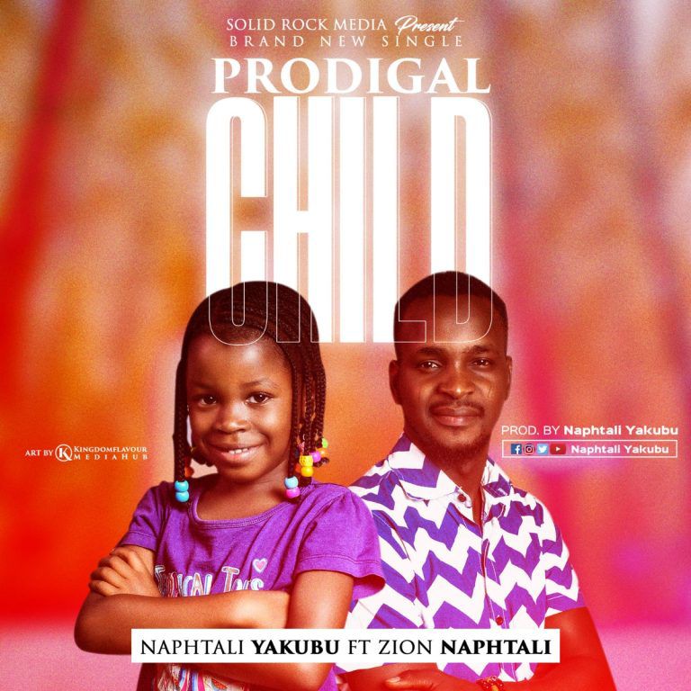 Prodigal Child

NAPHTALI YAKUBU feat. 5year old daughter ZION NAPHTALI

