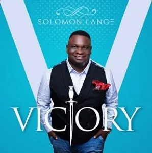 Solomon Lange - Victory [Mp3, Video and Lyrics]