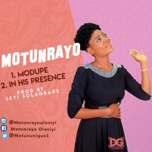 Modupe + In His Presence By Motunrayo [MP3]