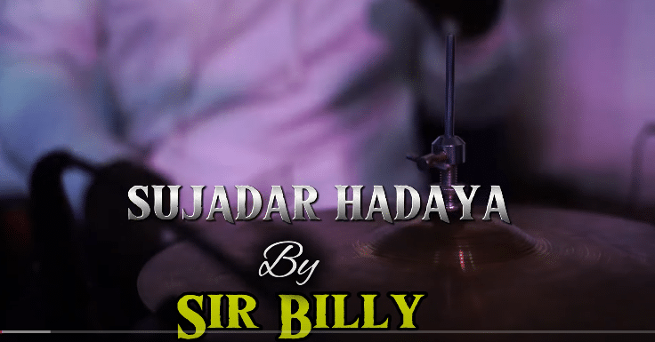 Sujadar Hadaya - Sir Billy