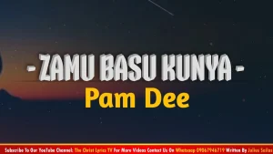 Pam Dee - Zamu Basu Kunya (Song MP3 Download)