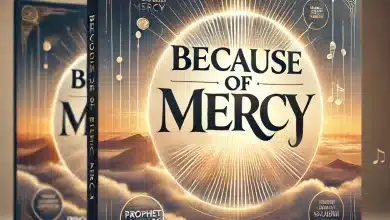 'Because of Mercy' by Prophet AB Olabisi