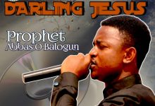 Prophet AB Olabisi - Darling Jesus