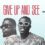 King Paluta & Sarkodie – Give Up And See Lyrics 